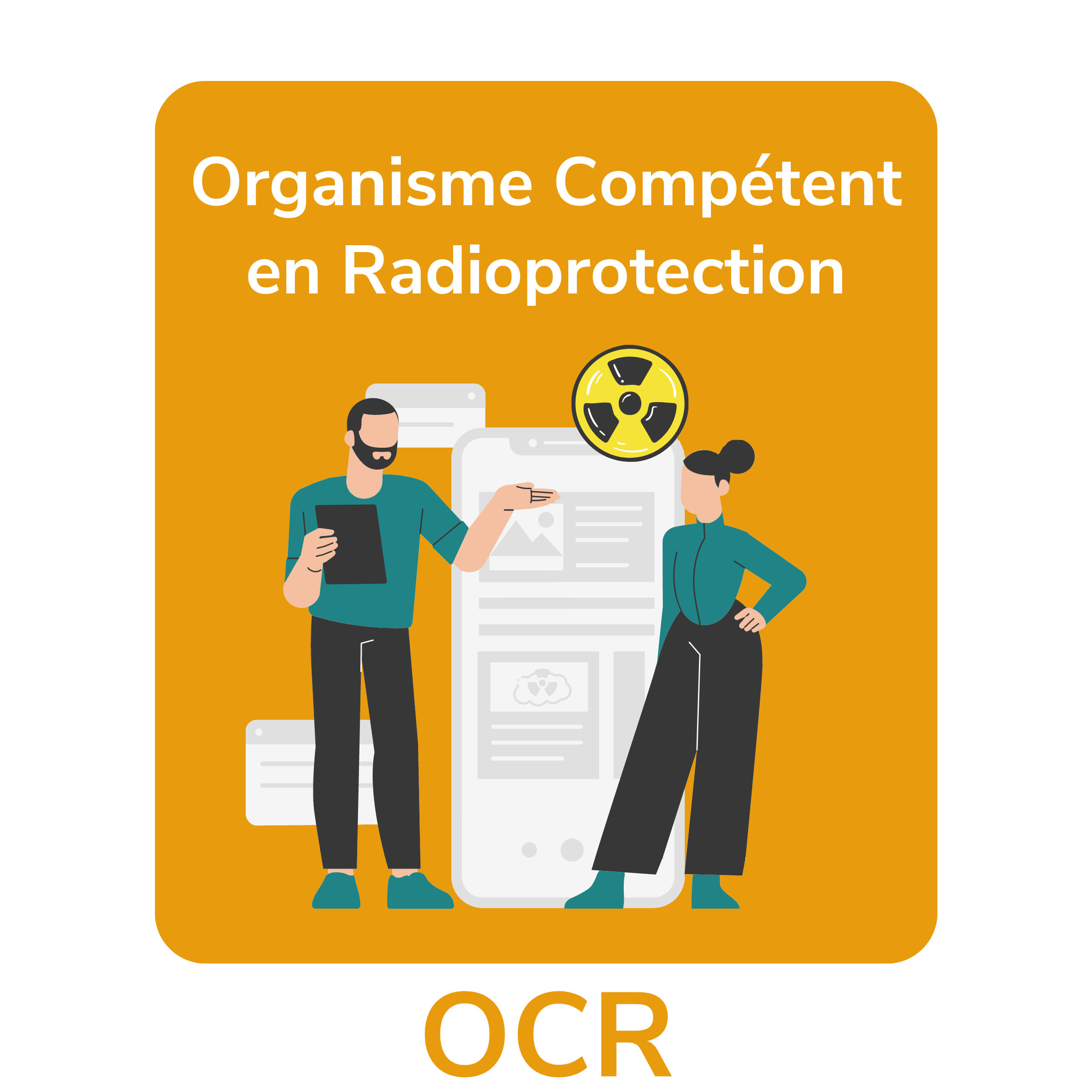 Organisme compétent en radioprotection